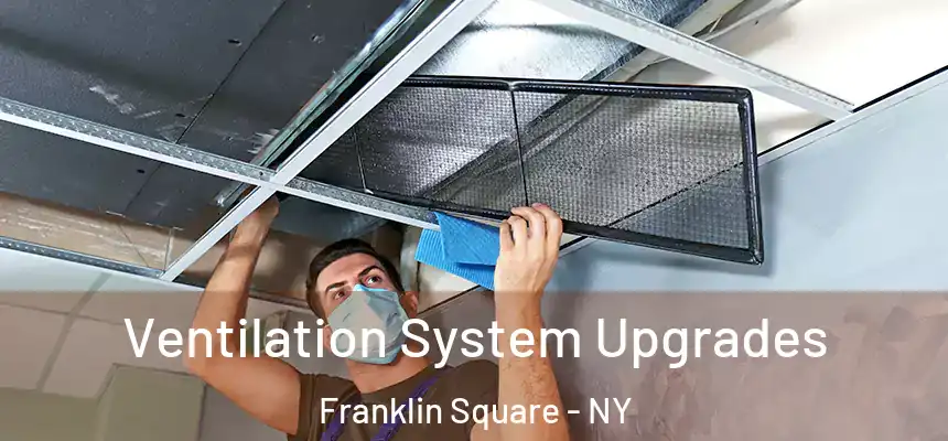 Ventilation System Upgrades Franklin Square - NY